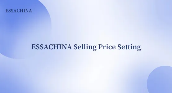 ESSACHINA Selling Price Setting